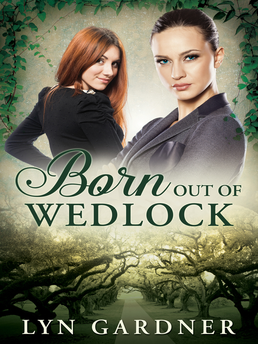 Title details for Born Out of Wedlock by Lyn Gardner - Available